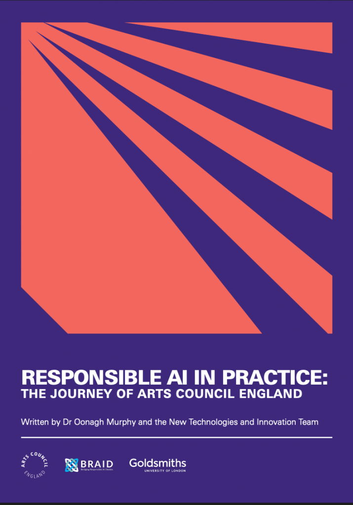 Front cover of report - Responsible AI in Practice: The Journey of Arts Council England